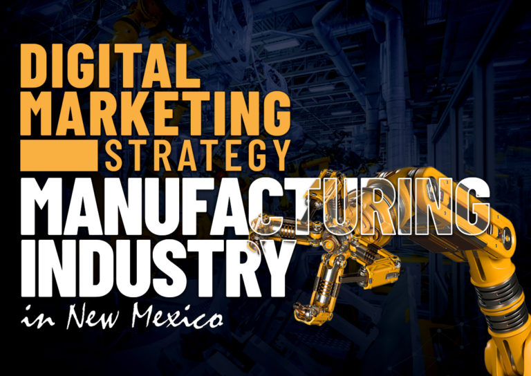 Digital Marketing Strategy For The Manufacturing Industry