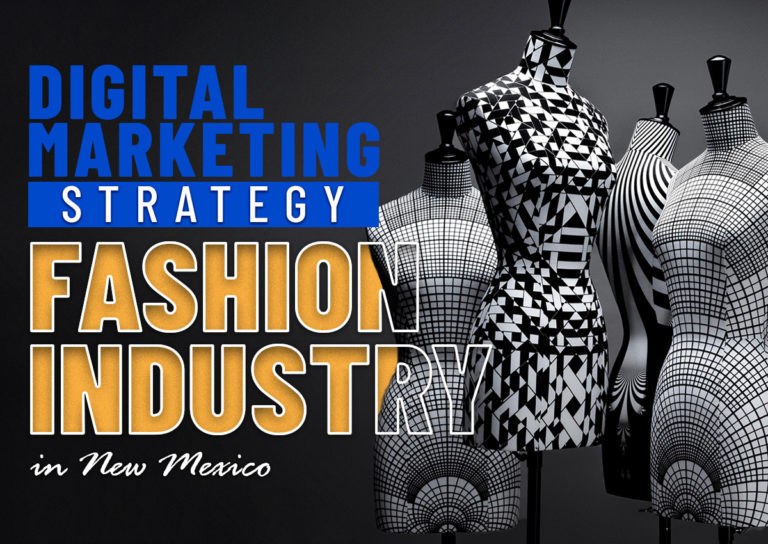Digital Marketing In The Fashion Industry In New Mexico